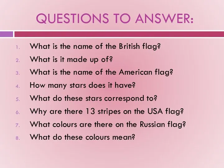 QUESTIONS TO ANSWER: What is the name of the British flag?