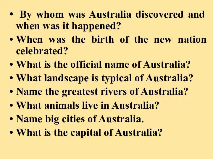 By whom was Australia discovered and when was it happened? When
