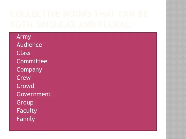 Collective nouns that can be both singular and plural: Army Audience