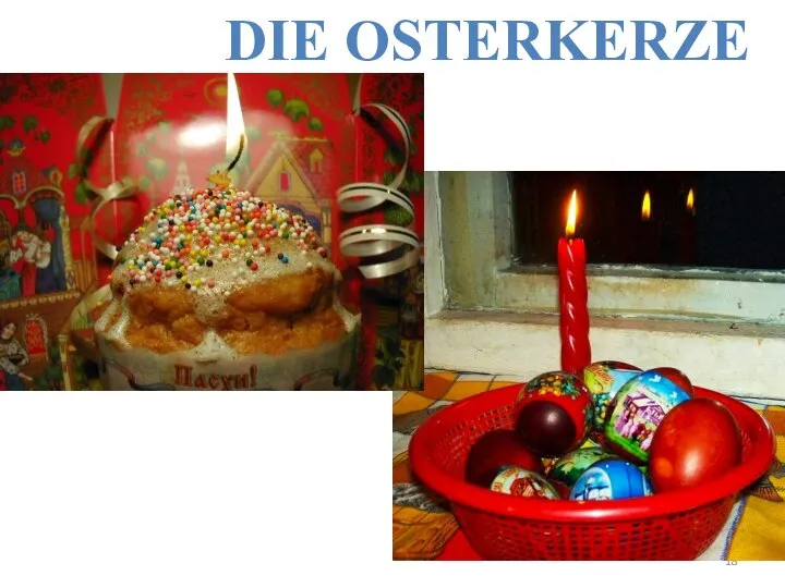 DIE OSTERKERZE