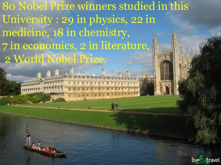 80 Nobel Prize winners studied in this University : 29 in