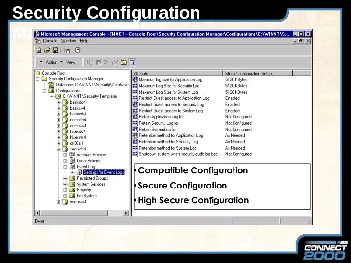 Security Configuration Manager Compatible Configuration Secure Configuration High Secure Configuration