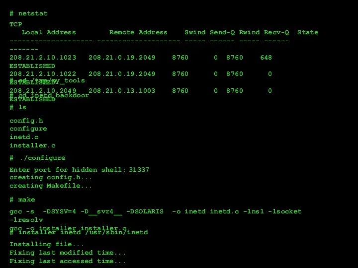 # netstat TCP Local Address Remote Address Swind Send-Q Rwind Recv-Q