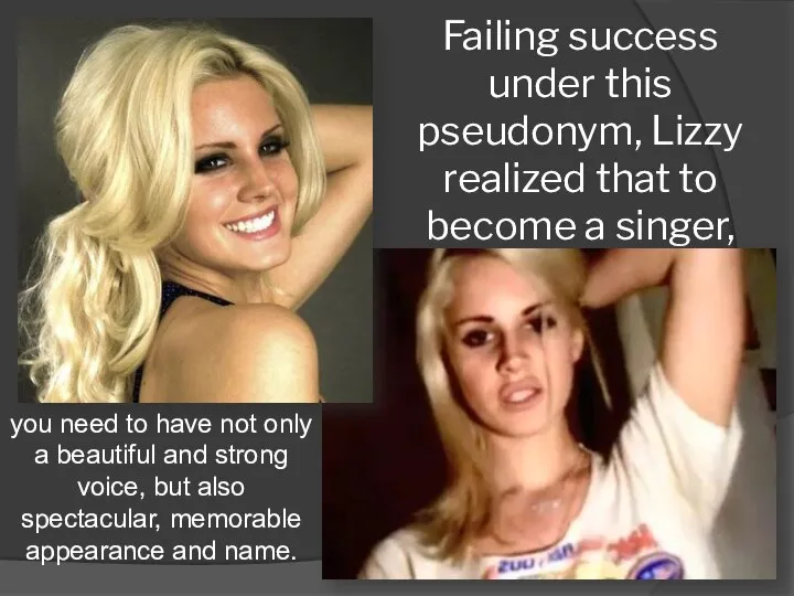 Failing success under this pseudonym, Lizzy realized that to become a