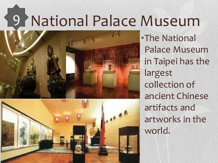 National Palace Museum The National Palace Museum in Taipei has the