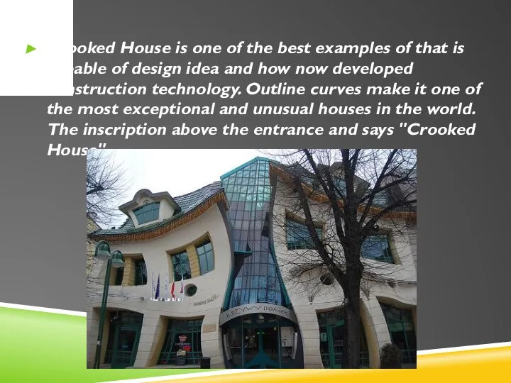 Crooked House is one of the best examples of that is