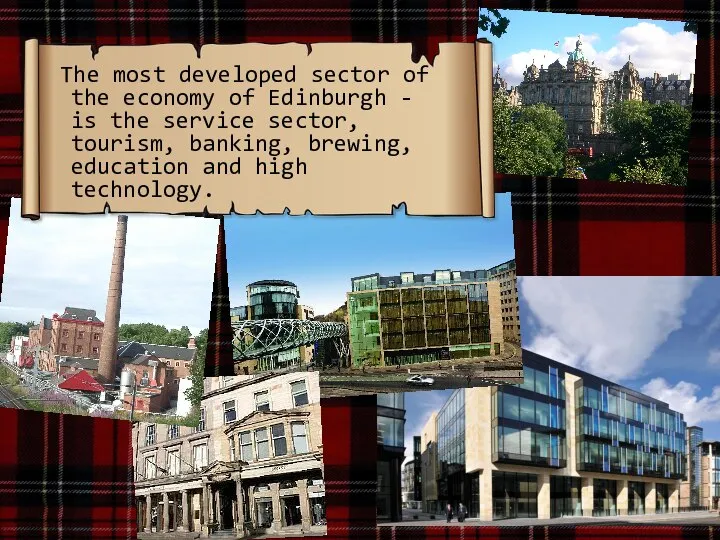 The most developed sector of the economy of Edinburgh - is