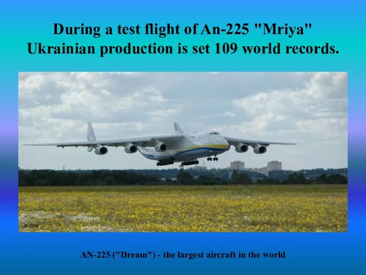 During a test flight of An-225 "Mriya" Ukrainian production is set