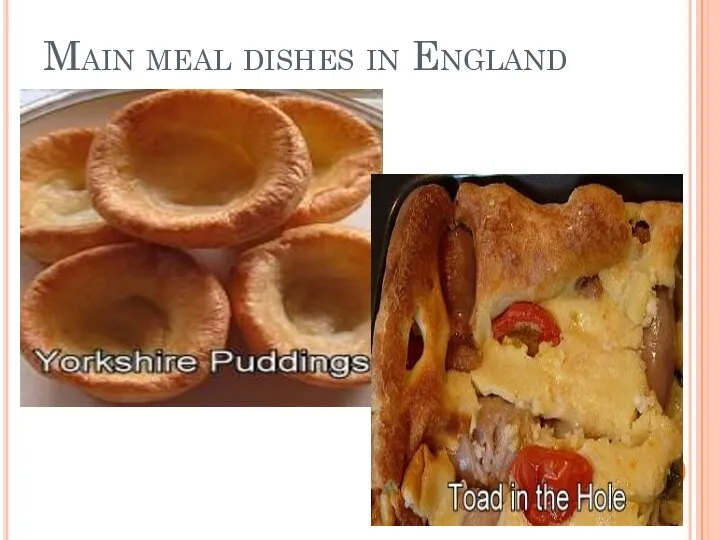 Main meal dishes in England