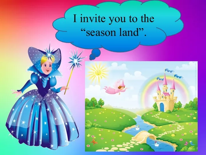 I invite you to the “season land”.