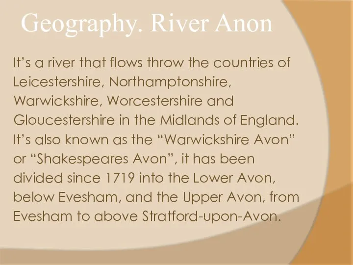 Geography. River Anon It’s a river that flows throw the countries