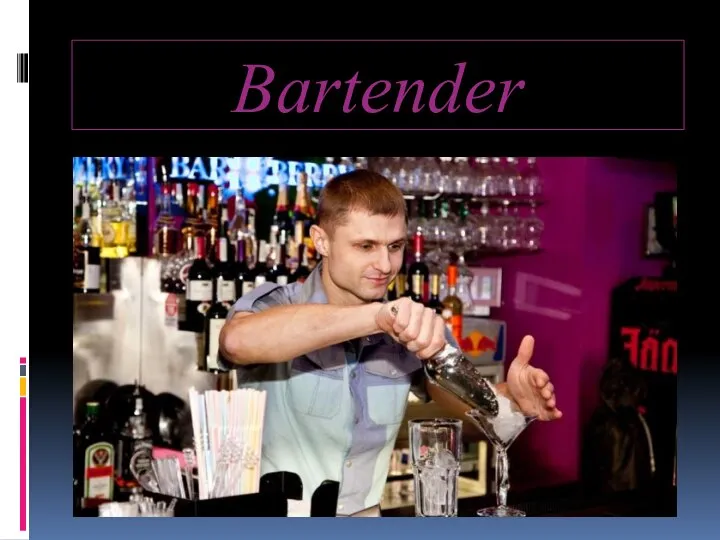 Bartender