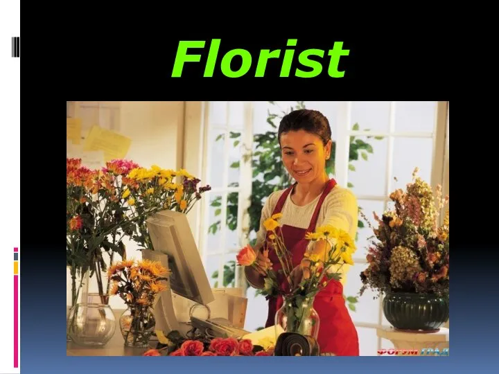 Florist