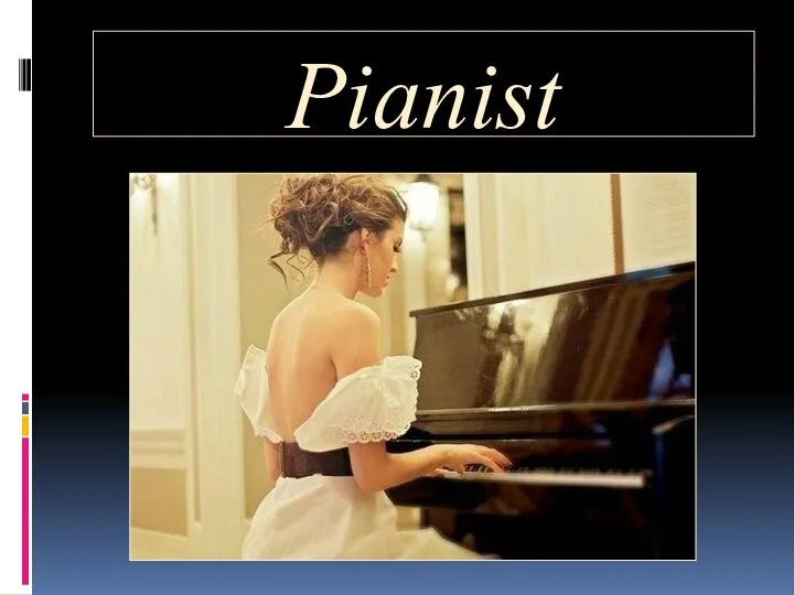 Pianist