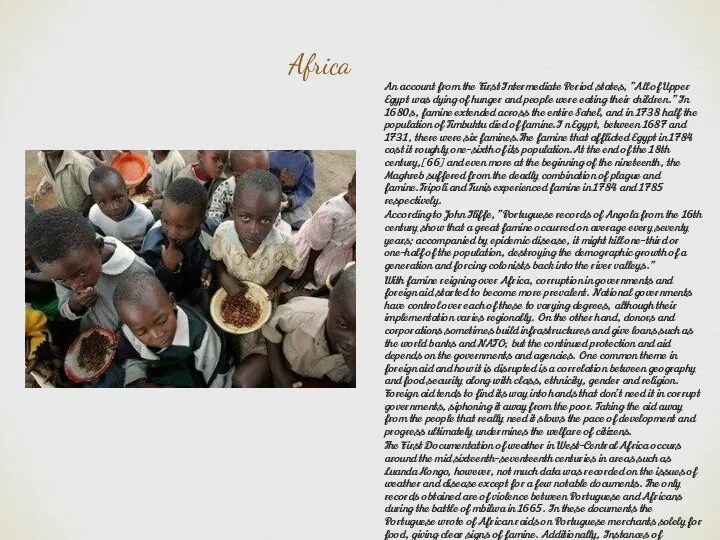 Africa An account from the First Intermediate Period states, "All of