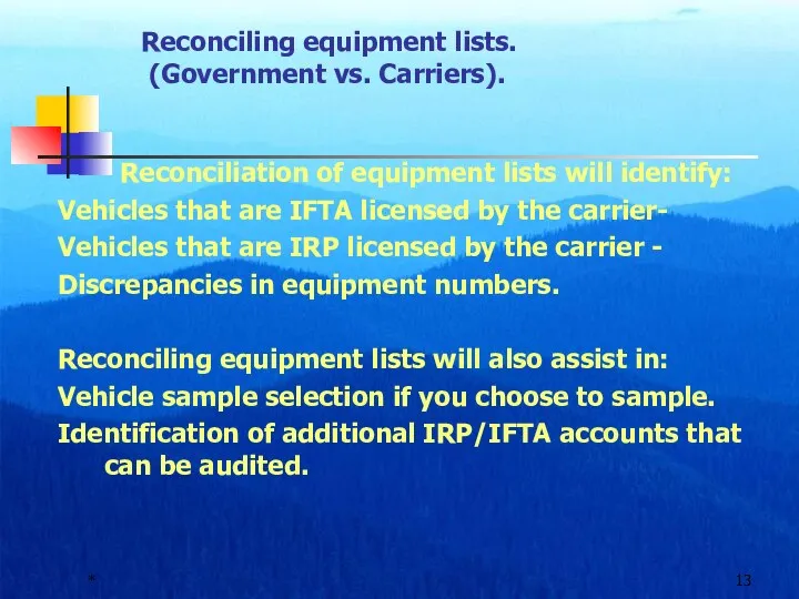 * Reconciling equipment lists. (Government vs. Carriers). Reconciliation of equipment lists