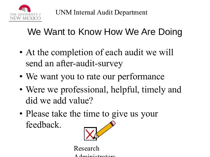 Research Administrators Network We Want to Know How We Are Doing