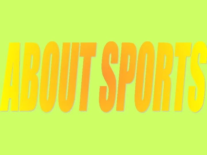 ABOUT SPORTS
