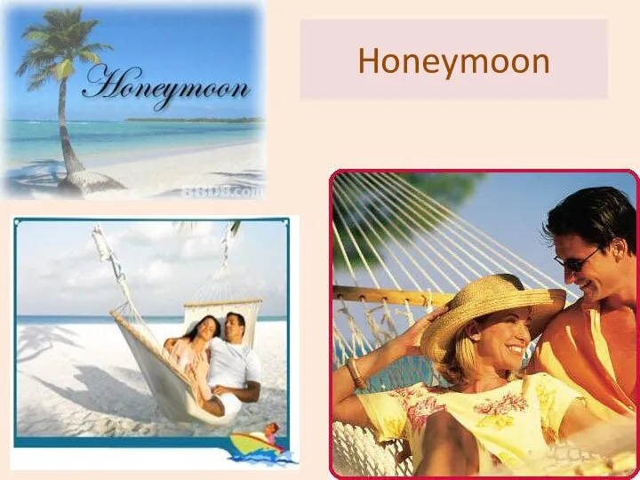 Honeymoon