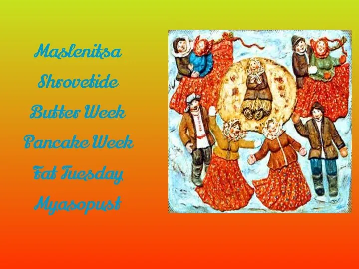 Maslenitsa Shrovetide Butter Week Pancake Week Fat Tuesday Myasopust