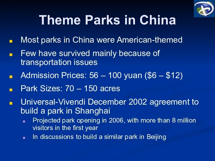 Theme Parks in China Most parks in China were American-themed Few