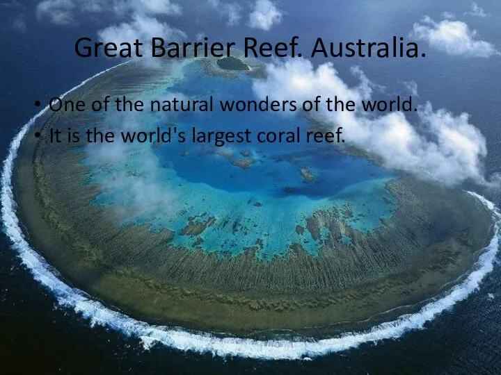 Great Barrier Reef. Australia. One of the natural wonders of the