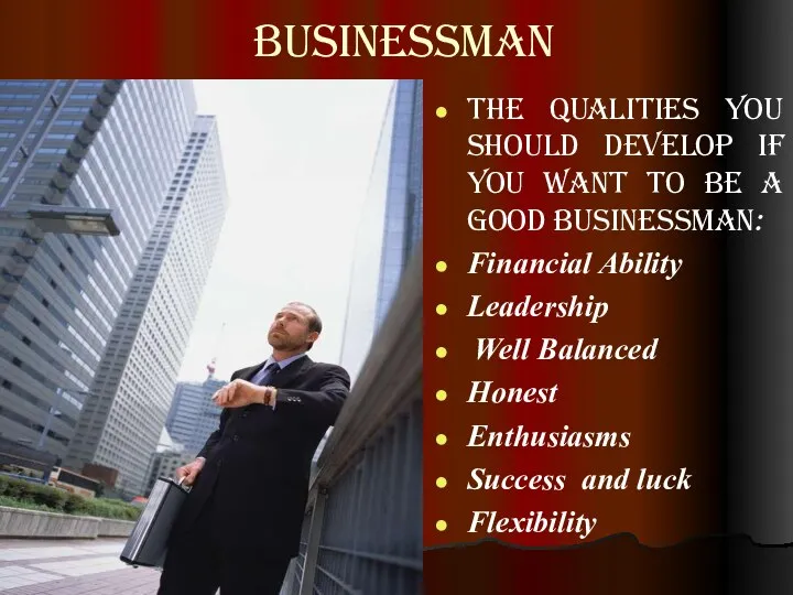 businessman the qualities you should develop if you want to be