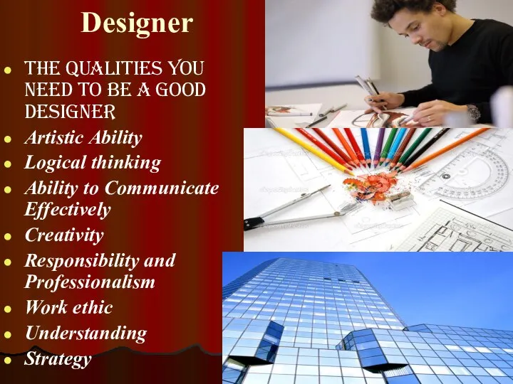 Designer The Qualities you need to be a Good Designer Artistic