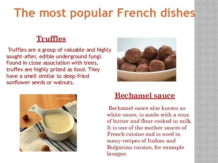 Truffles are a group of valuable and highly sought-after, edible underground