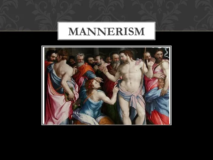 Mannerism