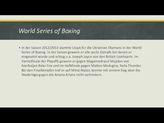 World Series of Boxing In der Saison 2012/2013 startete Ussyk für