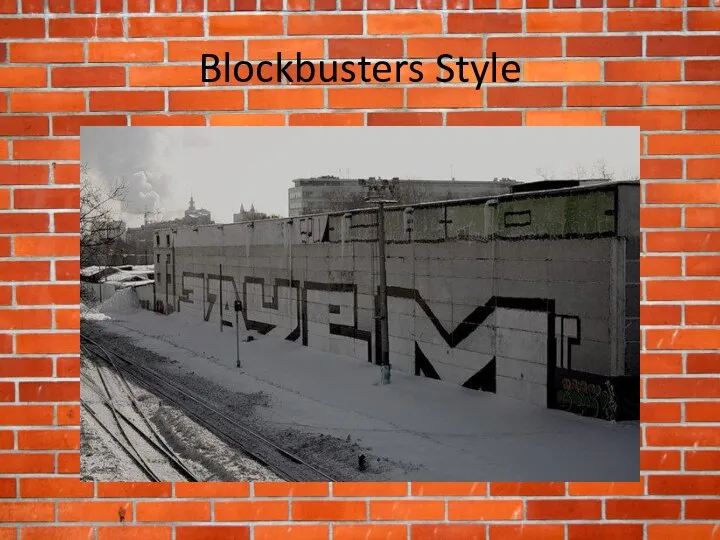 Blockbusters Style