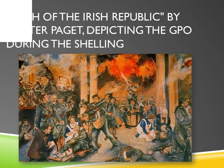 "Birth of the Irish Republic" by Walter Paget, depicting the GPO during the shelling