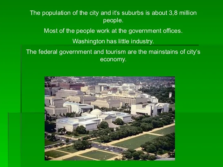 The population of the city and it’s suburbs is about 3,8