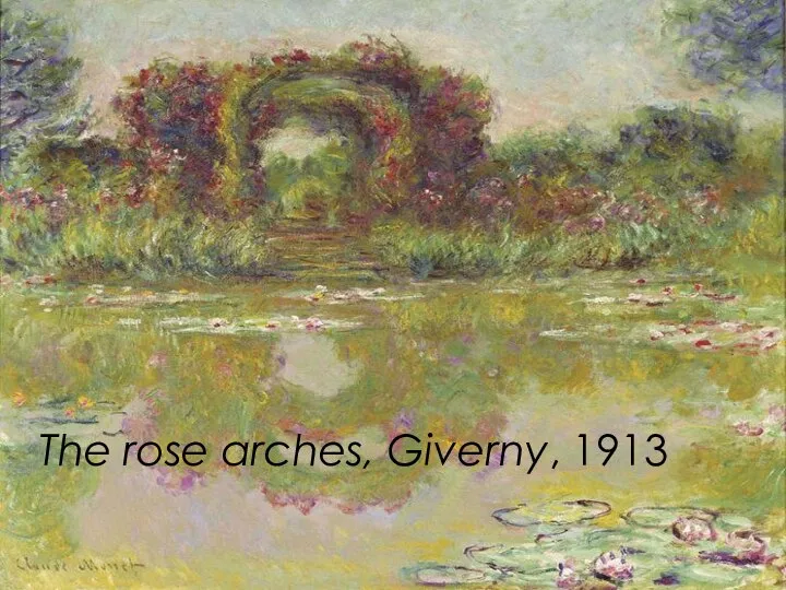 The rose arches, Giverny, 1913