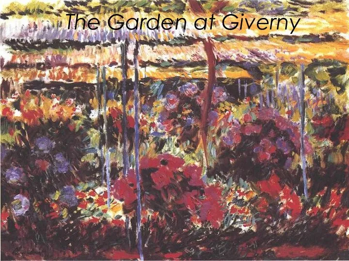 The Garden at Giverny