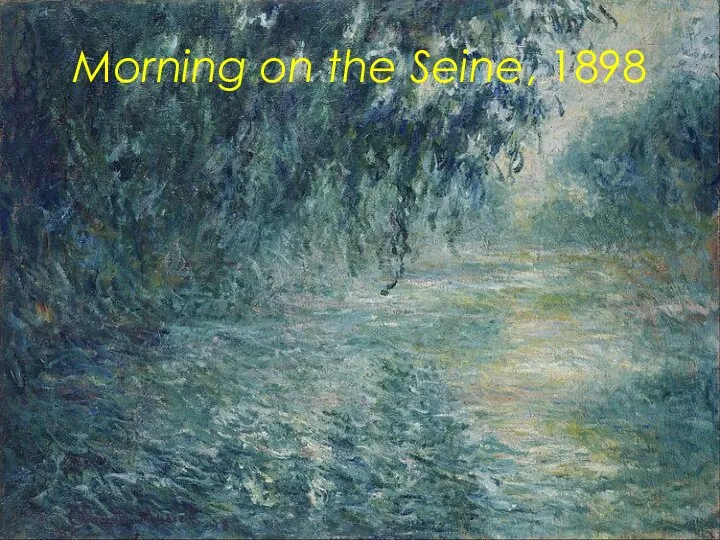 Morning on the Seine, 1898