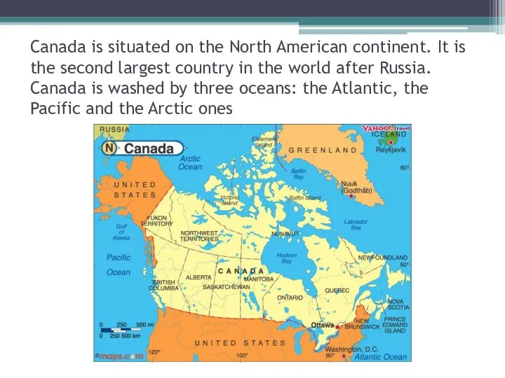 Canada is situated on the North American continent. It is the