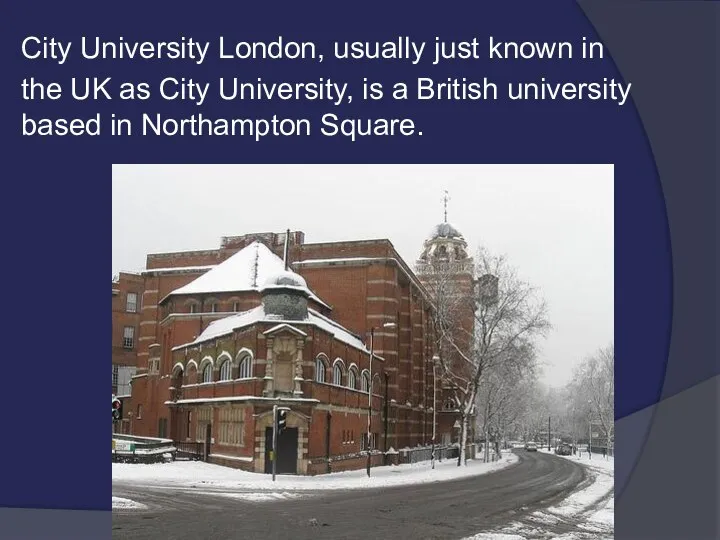 City University London, usually just known in the UK as City