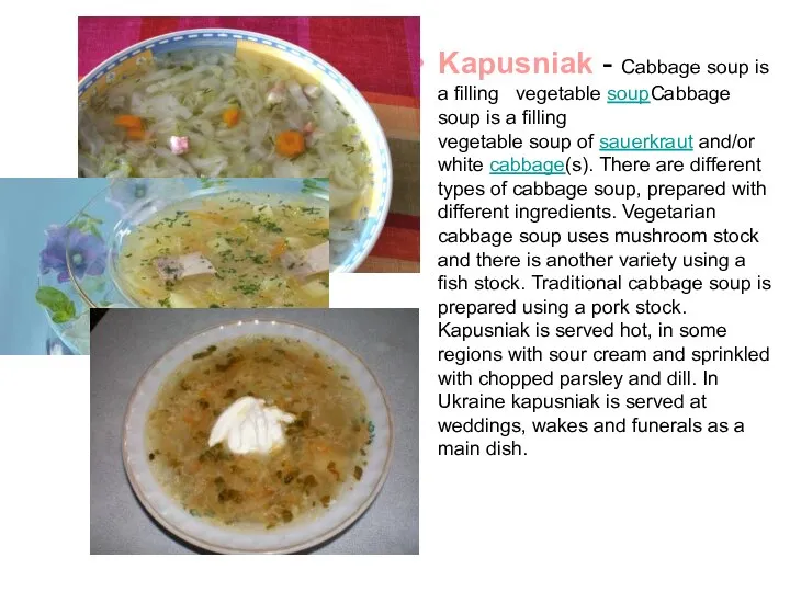 Kapusniak - Cabbage soup is a filling vegetable soupCabbage soup is