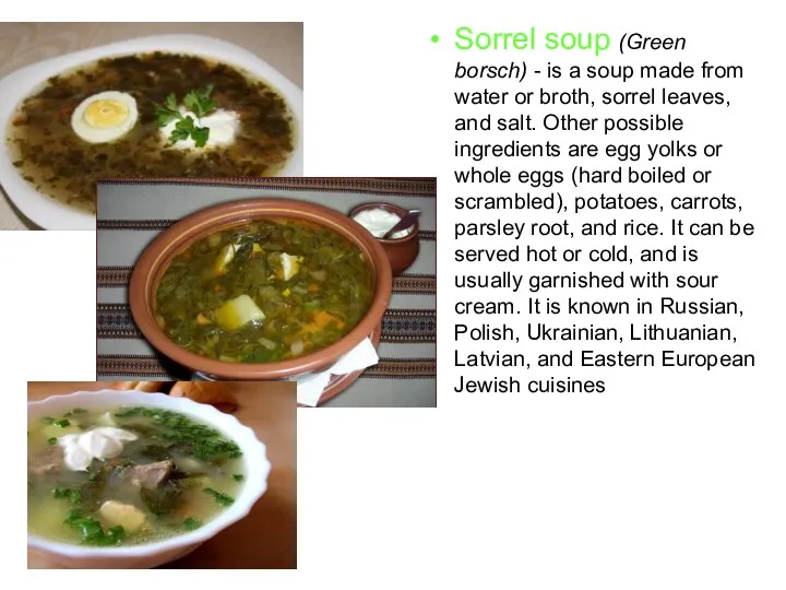 Sorrel soup (Green borsch) - is a soup made from water