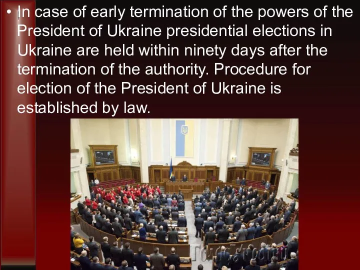 In case of early termination of the powers of the President