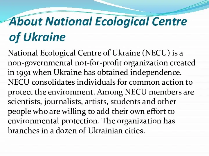 About National Ecological Centre of Ukraine National Ecological Centre of Ukraine