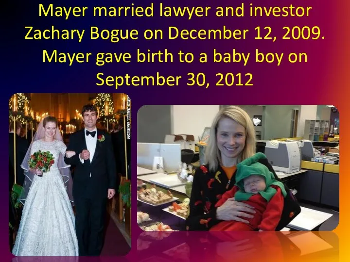 Mayer married lawyer and investor Zachary Bogue on December 12, 2009.