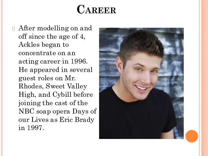Career After modelling on and off since the age of 4,