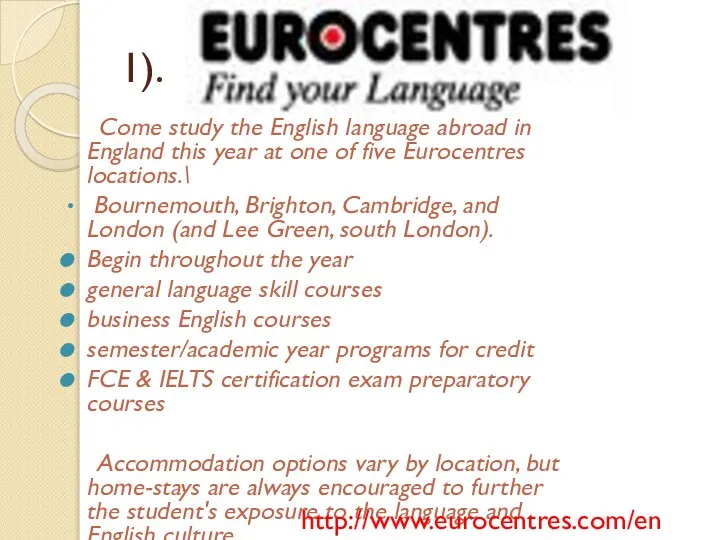 1). Come study the English language abroad in England this year