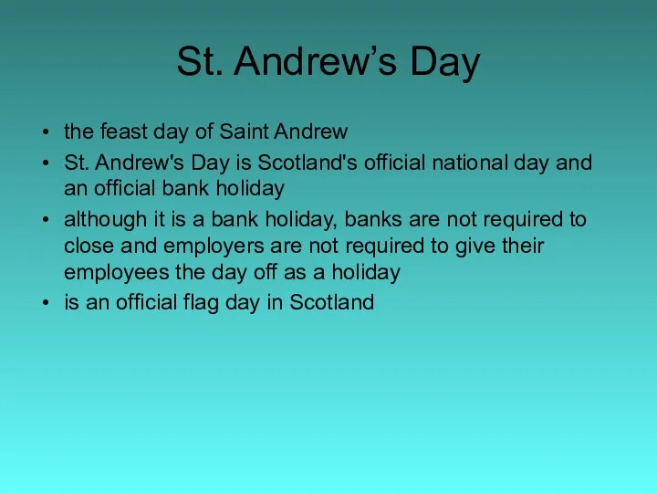 St. Andrew’s Day the feast day of Saint Andrew St. Andrew's