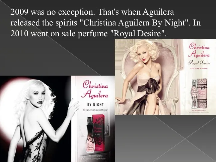 2009 was no exception. That's when Aguilera released the spirits "Christina