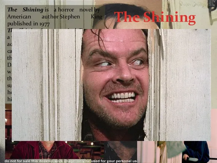 The Shining The Shining is a horror novel by American author