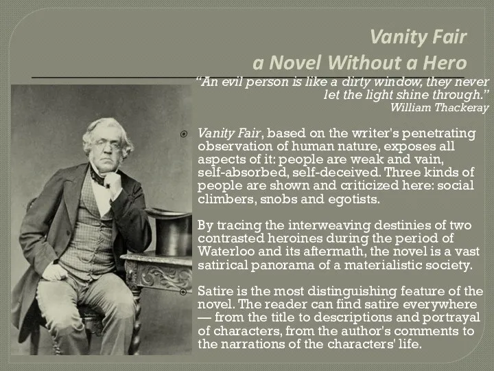 Vanity Fair a Novel Without a Hero “An evil person is